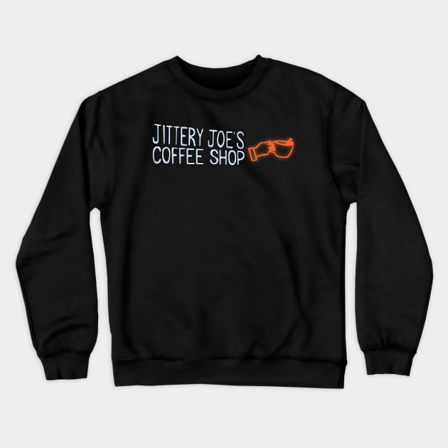 Jittery Joe's Coffee Shop Crewneck Sweatshirt by saintpetty